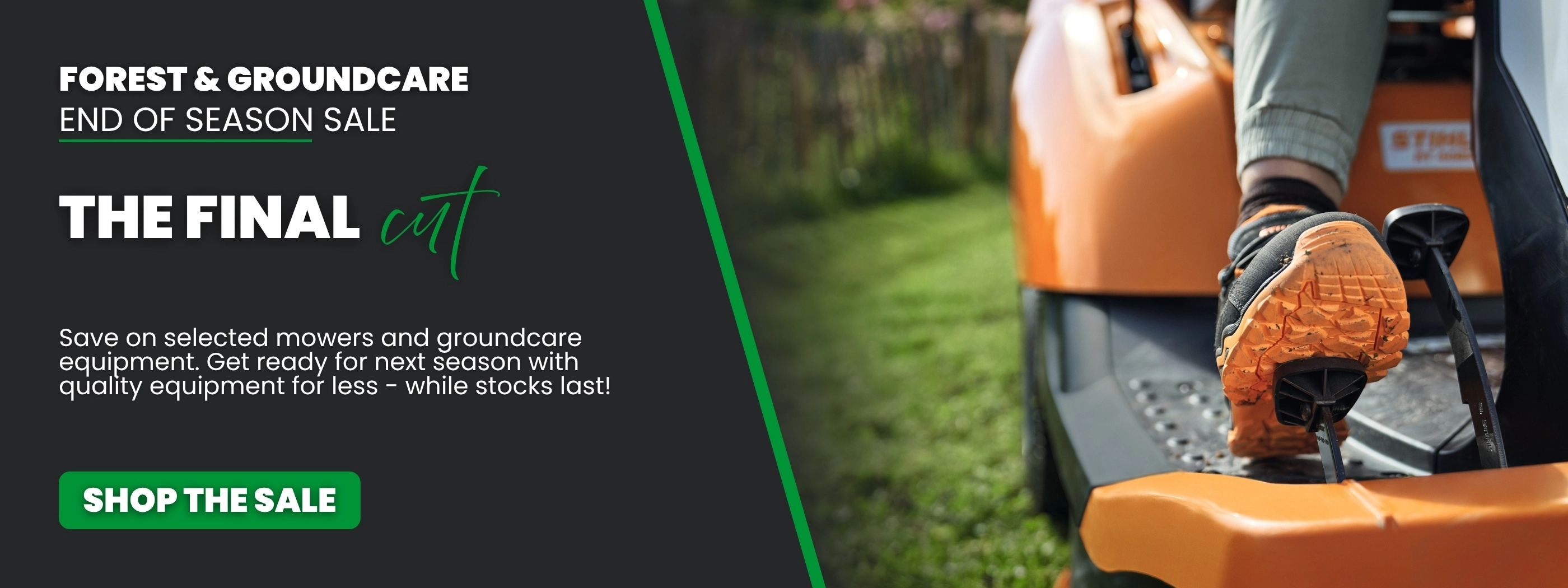 Forest & Groundcare End of Season Sale – selected mowers and groundcare equipment